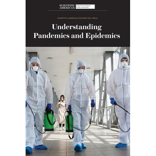 Understanding Pandemics and Epidemics