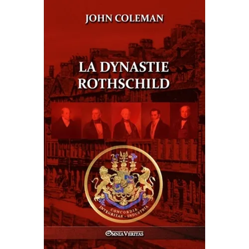 La dynastie Rothschild