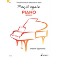 Play It Again: Piano Book 2: The Perfect Way to Rediscover the Piano