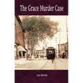 The Grace Murder Case