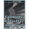 Conduits, Culverts, and Pipes