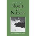 North of Nelson: Stories of Michigan's Upper Peninsula - Volume 2
