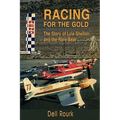 Racing for the Gold: The Story of Lyle Shelton and the Rare Bear
