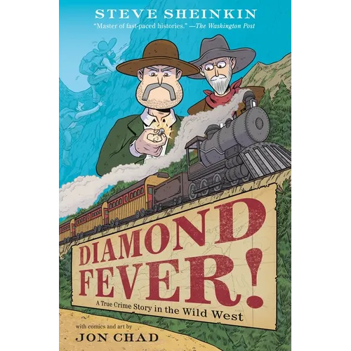 Diamond Fever!: A True Crime Story in the Wild West