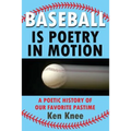 Baseball Poetry In Motion