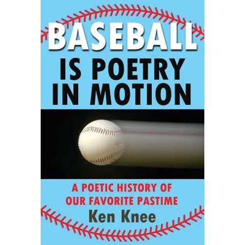 Baseball Poetry In Motion