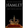 Hamlet: First Folio Edition