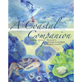 A Coastal Companion: A Year in the Gulf of Maine, from Cape Cod to Canada
