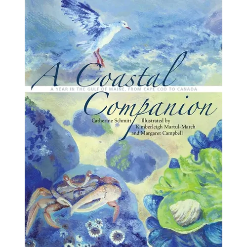 A Coastal Companion: A Year in the Gulf of Maine, from Cape Cod to Canada
