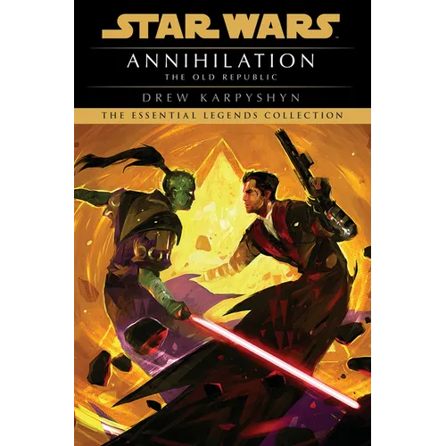 Annihilation: Star Wars Legends (the Old Republic)