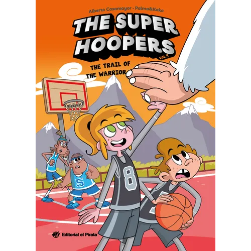The Trail of the Warrior: A Hilarious Basketball Series for Kids 8-12. Basketball Has Never Been So Much Fun! Volume 4