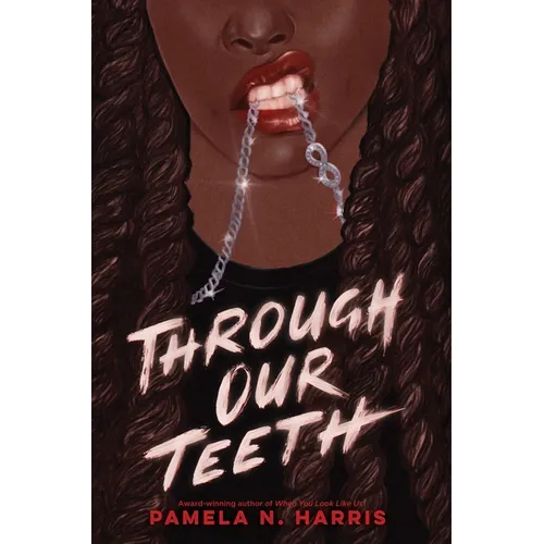 Through Our Teeth