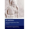 Euripides: Selected Fragmentary Plays I