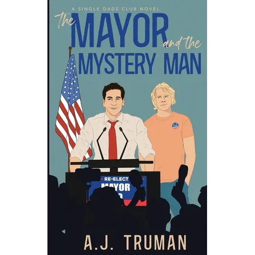 The Mayor and the Mystery Man