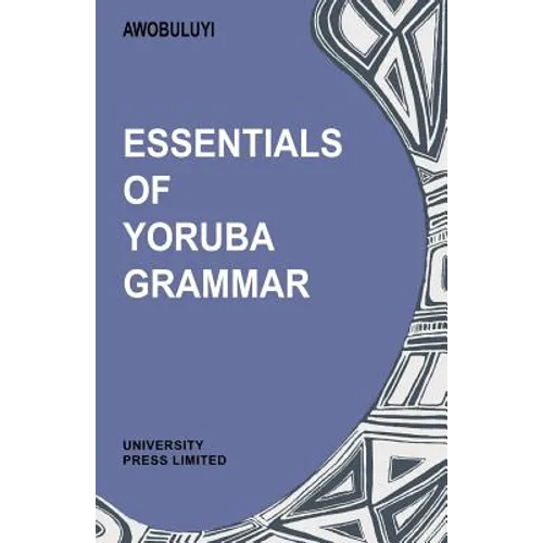Essentials of Yoruba Grammar