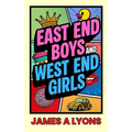 East End Boys and West End Girls
