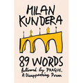 89 Words Followed by Prague, a Disappearing Poem