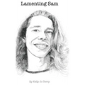 Lamenting Sam
