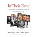 In Their Time: The Greatest Business Leaders of the Twentieth Century
