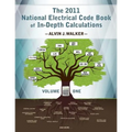 The 2011 National Electrical Code Book of In-Depth Calculations - Volume 1
