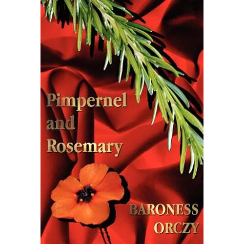 Pimpernel and Rosemary