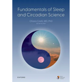 Fundamentals of Sleep and Circadian Science