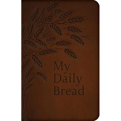 My Daily Bread (Full Size)