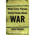 What Every Person Should Know about War