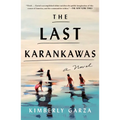 The Last Karankawas