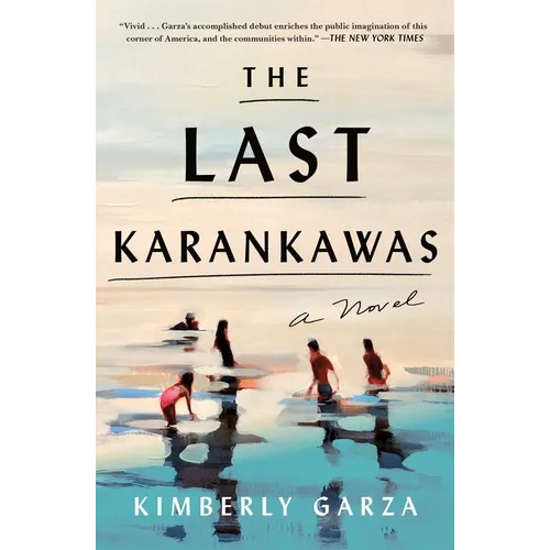The Last Karankawas