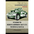 TM 9-741 Staghound Medium Armored Car T17E1 Technical Manual