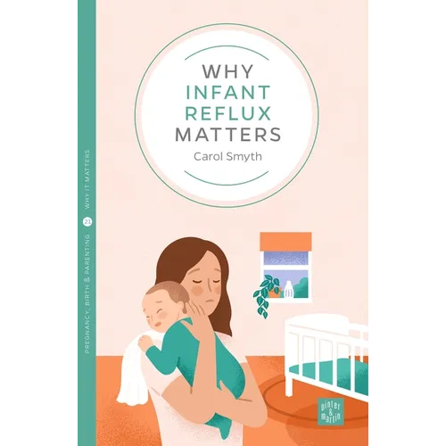 Why Infant Reflux Matters