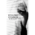 Killing Silence
