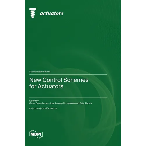 New Control Schemes for Actuators