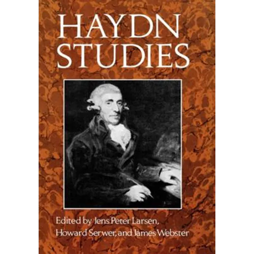 Haydn Studies: Proceedings of the International Haydn Conference, Washington, D.C., 1975