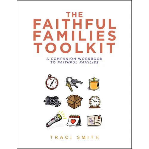 The Faithful Families Toolkit