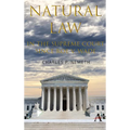 Natural Law Jurisprudence in U.S. Supreme Court Cases Since Roe V. Wade