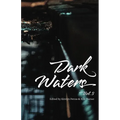 Dark Waters vol. 3