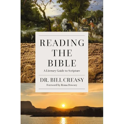 Reading the Bible: A Literary Guide to Scripture