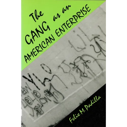 The Gang as an American Enterprise