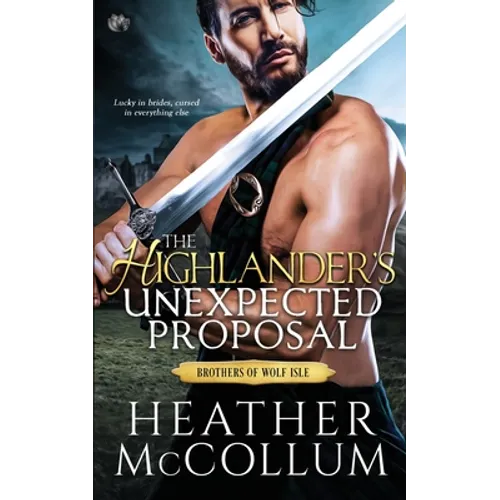 The Highlander's Unexpected Proposal