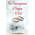 The Consequences of Saying "I Do"