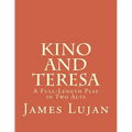 Kino and Teresa
