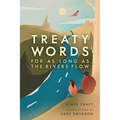 Treaty Words: For as Long as the Rivers Flow