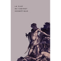 The Key to the Hermetic Sanctum / La Clef du Cabinet Hermétique