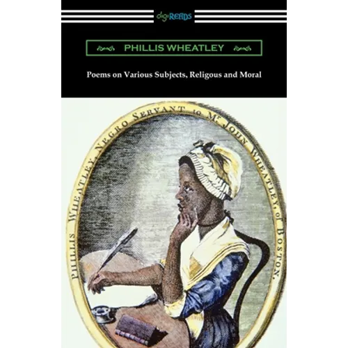 Poems on Various Subjects, Religious and Moral