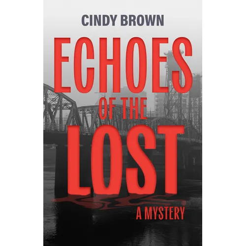 Echoes of the Lost: A Mystery