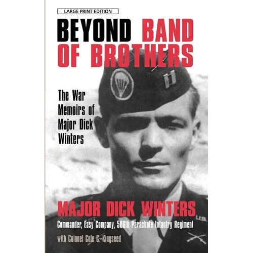Beyond Band of Brothers