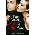 The Adam & Eve Sindrome