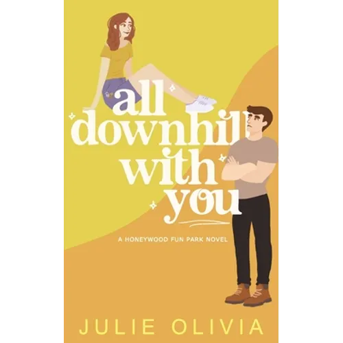 All Downhill With You